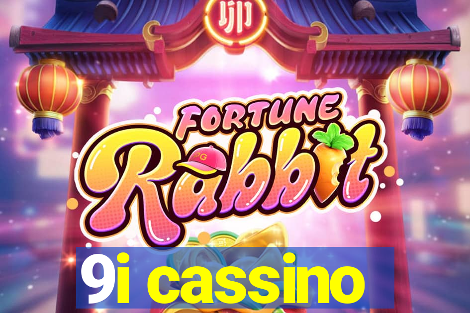 9i cassino